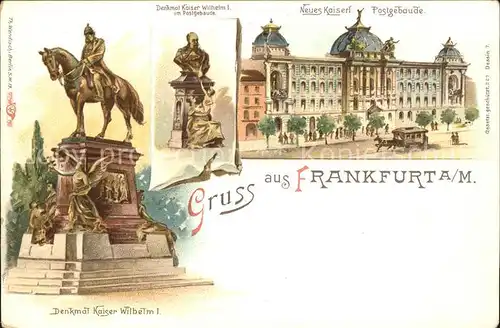 Frankfurt Main Kaiser Wilhelm I. Denkmal Postgebaeude Litho Kat. Frankfurt am Main