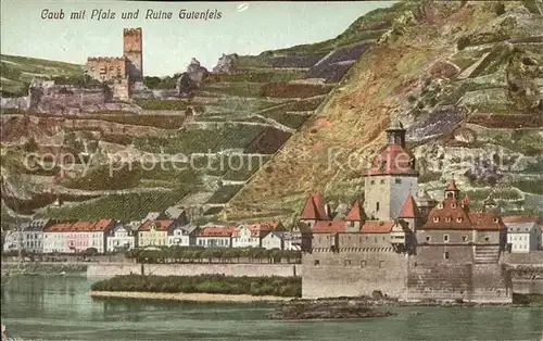 Caub mit Pfalz Burg Pfalzgrafestein Ruine Gutenfels Kat. Kaub