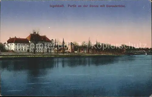 Ingolstadt Donau Partie an der Donau mit Donaubruecke Kat. Ingolstadt