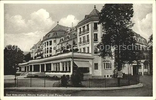 Bad Kreuznach Neues Kurhaus und Palast Hotel Kat. Bad Kreuznach