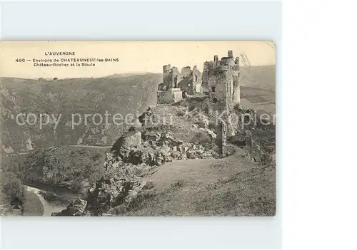 Chateauneuf les Bains Chateau Rocher et la Sioule Ruines Kat. Chateauneuf les Bains