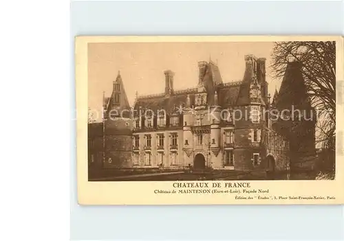 Maintenon Chateau Facade Nord Collection Chateaux de France Kat. Maintenon