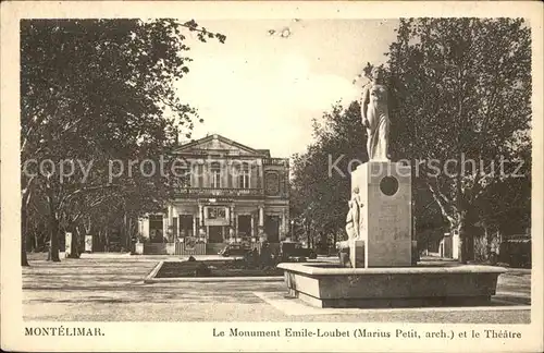 Montelimar Monument Emile Loubet et le Theatre Kat. Montelimar