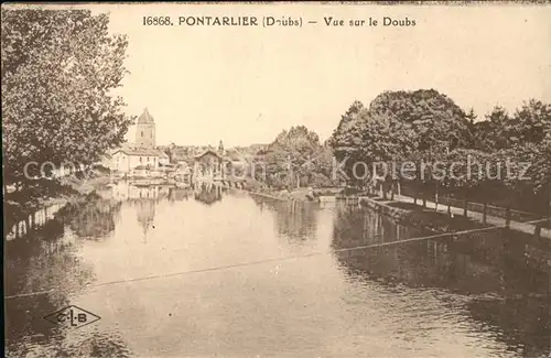 Pontarlier Doubs Vue sur le Doubs Kat. Pontarlier