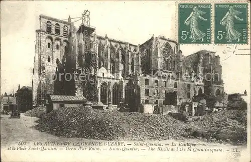 Saint Quentin Ruines de la Basilique Grande Guerre Truemmer 1. Weltkrieg Kat. Saint Quentin