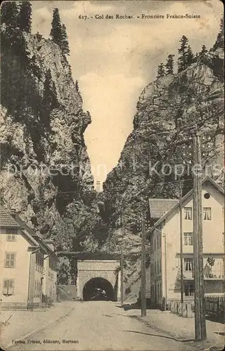 Col des Roches Tunnel Frontiere Franco Suisse Kat. Roches Col des