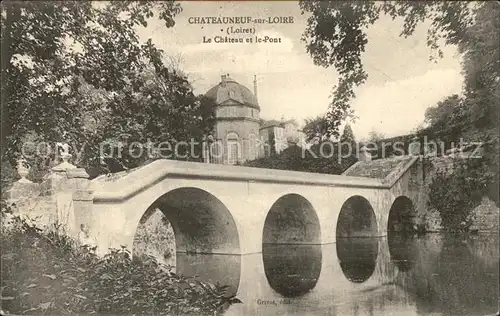 Chateauneuf sur Loire Chateau et le Pont Kat. Chateauneuf sur Loire