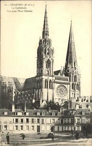 Chartres Eure et Loir Cathedrale Place Chatelet Kat. Chartres