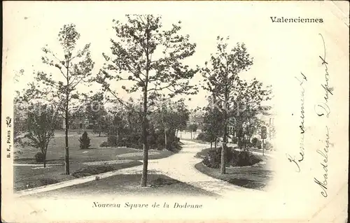 Valenciennes Nouveau Square de la Dodenne Kat. Valenciennes