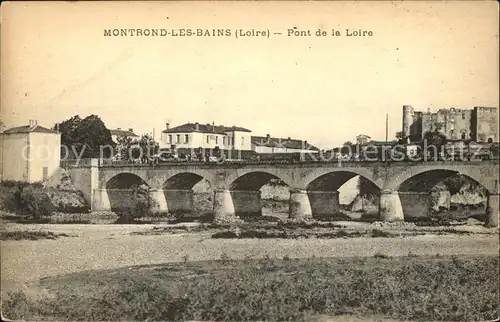 Montrond les Bains Pont de la Loire Kat. Montrond les Bains