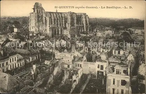 Saint Quentin apres la Grande Guerre Basilique 1. Weltkrieg Kat. Saint Quentin