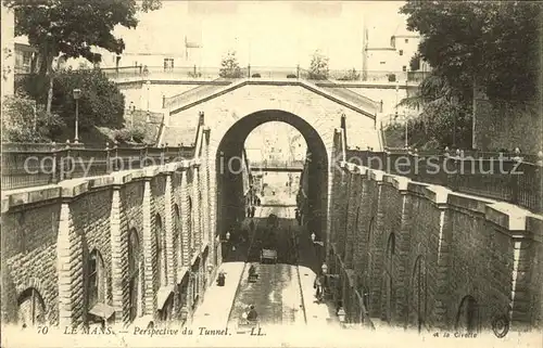 Le Mans Sarthe Perspective du Tunnel Kat. Le Mans