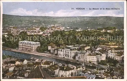 Verdun Meuse La Meuse et le Mess Militaire Kat. Verdun