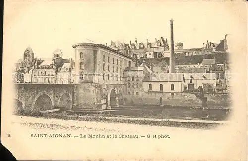Saint Aignan Loir et Cher Moulin et le Chateau Kat. Saint Aignan