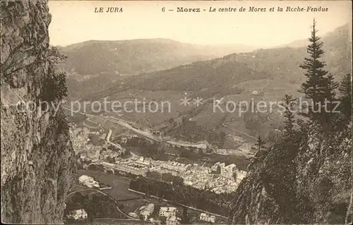 Morez Centre de Morez et la Roche Fendue Kat. Morez