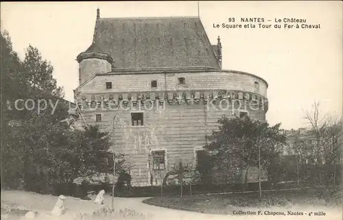 Nantes Loire Atlantique Chateau Square et la Tour du Fer a Cheval Kat. Nantes