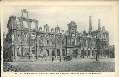 Reims Champagne Ardenne Ruines du Hotel de Ville Grande Guerre 1. Weltkrieg Kat. Reims