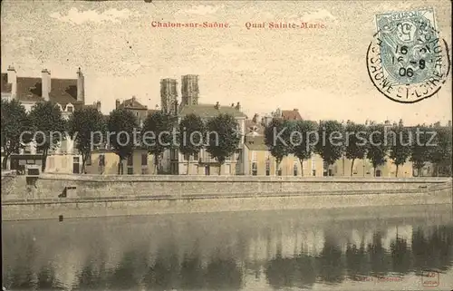 Chalon sur Saone Quai Sainte Marie Stempel auf AK Kat. Chalon sur Saone