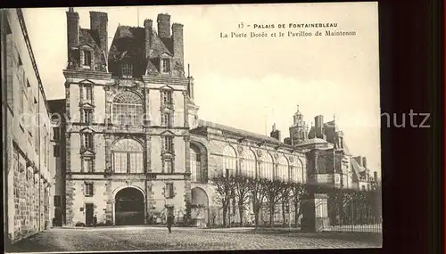 Fontainebleau Seine et Marne Palais Porte Doree Pavillon de Maintenon Kat. Fontainebleau