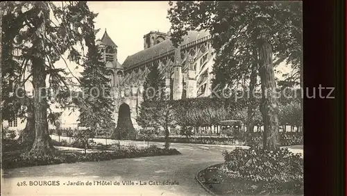 Bourges Jardin de l Hotel de Ville Cathedrale Kat. Bourges