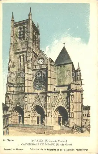 Meaux Seine et Marne Cathedrale Edifice gothique Histoire 4e Serie Kat. Meaux