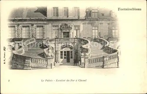 Fontainebleau Seine et Marne Escalier du Fer a Cheval du Palais Kat. Fontainebleau
