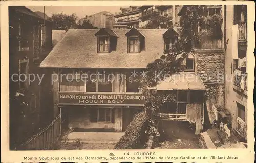 Lourdes Hautes Pyrenees Moulin Bernadette Soubirous Kat. Lourdes