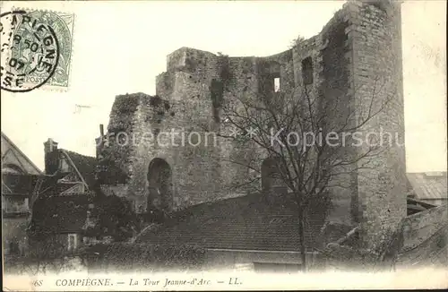 Compiegne Oise Tour Jeanne d Arc Ruines Stempel auf AK Kat. Compiegne