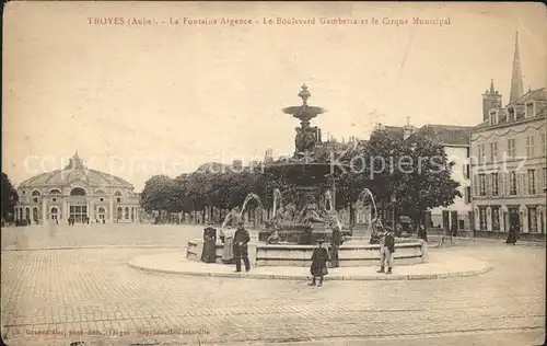 Troyes Aube Fontaine Argence Boulevard Gambetta Cirque Municipal Kat. Troyes