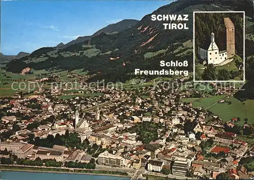 Schwaz Tirol Fliegeraufnahme Unterinntal Schloss Freundsberg Kat. Schwaz