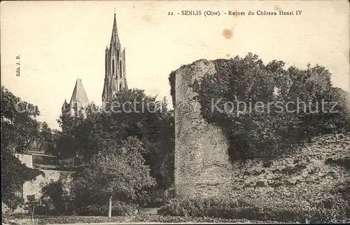 Senlis Oise Ruines du Chateau Henri IV Kat. Senlis