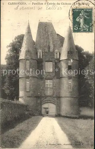 Carrouges Pavillon d Entree du Chateau XV siecle Stempel auf AK Kat. Carrouges