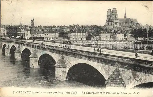 Orleans Loiret Cathedrale et Pont sur la Loire / Orleans /Arrond. d Orleans