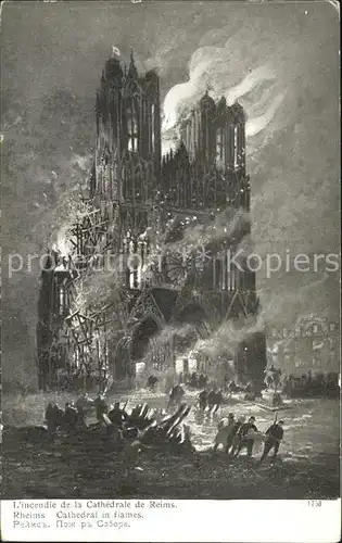 Reims Champagne Ardenne Incendie de la Cathedrale Grande Guerre 1. Weltkrieg Kat. Reims