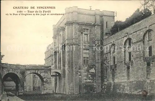 Vincennes Chateau Tour de la Foret Duc d Enghien Histoire Kat. Vincennes