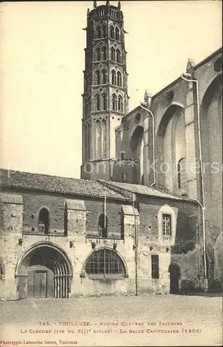 Toulouse Haute Garonne Ancien Couvent des Jacobins Clocher Salle Capitulaire Kat. Toulouse