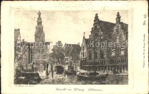 Alkmaar Gracht en Waag Kuenstlerkarte M. Zaandam No. 45 Kat. Alkmaar