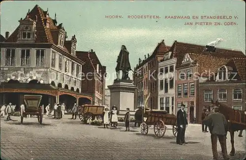 Hoorn Roodesteen Kaaswaag en Standbeeld Jan Pieterszoon Coen Denkmal Kat. Hoorn