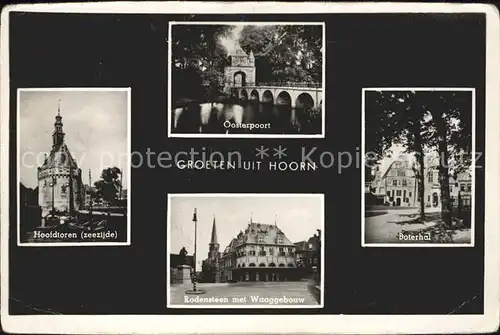 Hoorn Hoofdtoren Oosterpoort Boterhal Rodensteen Waaggebouw Kat. Hoorn