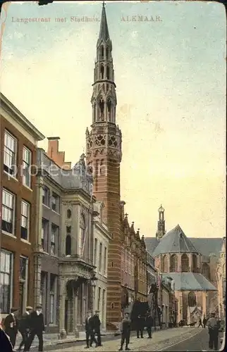Alkmaar Langestraat met Stadhuis Kat. Alkmaar