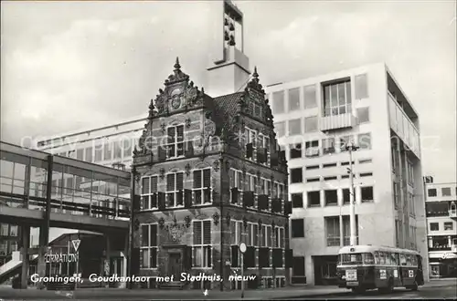 Groningen Goudkantoor met Stadhuis Rathaus Kat. Groningen