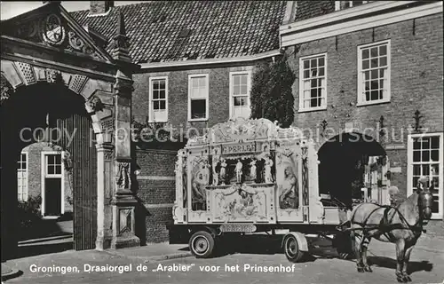 Groningen Draaiorgel de Arabier voor het Prinsenhof Drehorgel Kat. Groningen