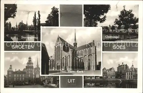 Goes Netherlands Steenenbrug Oostsingel Kade Stadhuis Ned Herv Kerk Kat. Goes