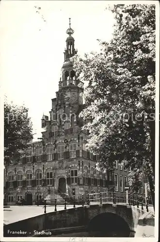 Franeker Stadhuis Rathaus Historisches Gebaeude 16. Jhdt. Renaissance Kat. Franeker