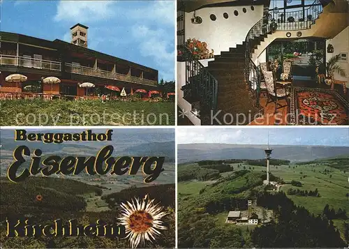 Kirchheim Hessen Berggasthof Eisenberg Kat. Kirchheim