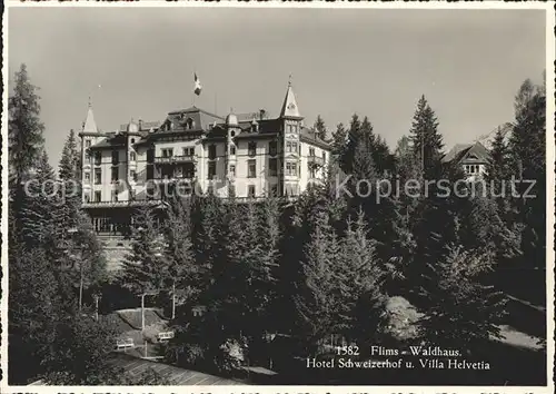 Flims Waldhaus Hotel Schweizerhof und Villa Helvetia Kat. Flims Waldhaus