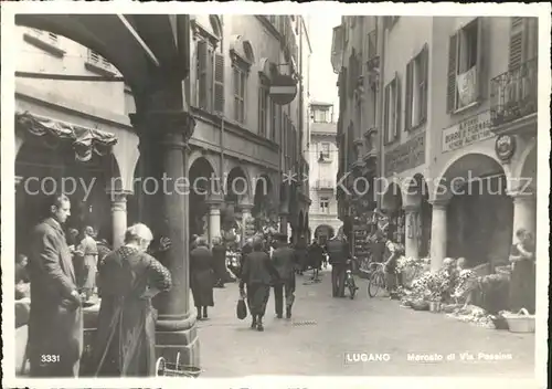 Lugano TI Mercato di Via Pessina Kat. Lugano