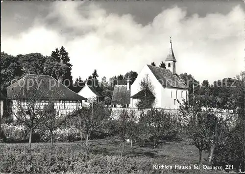 Ossingen Kirchlein Hausen Kat. Ossingen