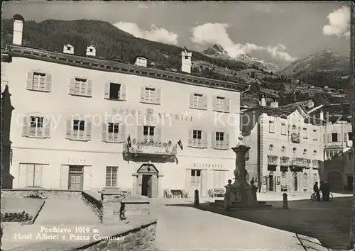 Poschiavo Hotel Albriel e Piaza Comunale Kat. Poschiavo