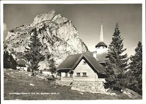 Holzegg Kapelle mit Grossen Mythen Kat. Holzegg